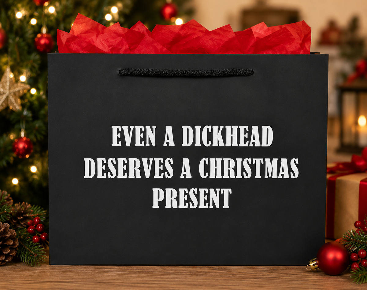 Funny Rude Christmas Gift Bag – Even a Dickhead Deserves a Christmas Present