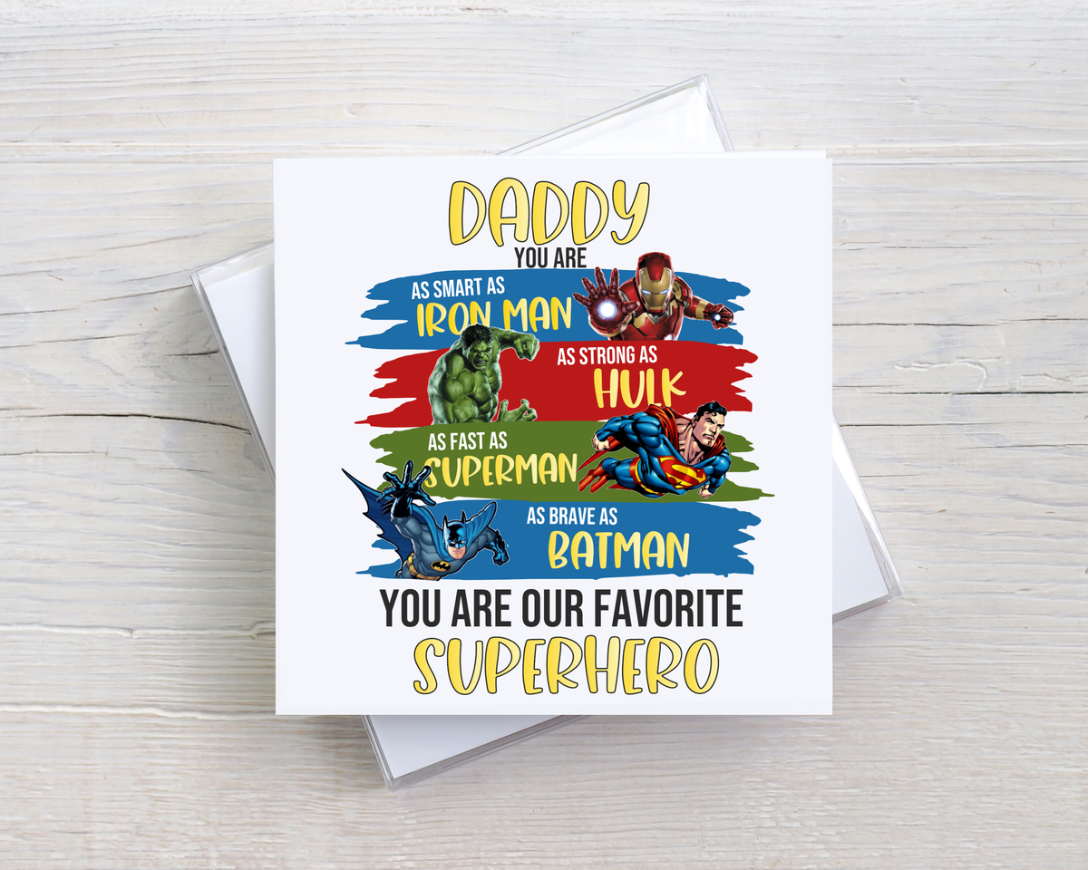 Superhero Daddy Birthday Card – Dad You Are Our Favourite Superhero – Funny Dad Card