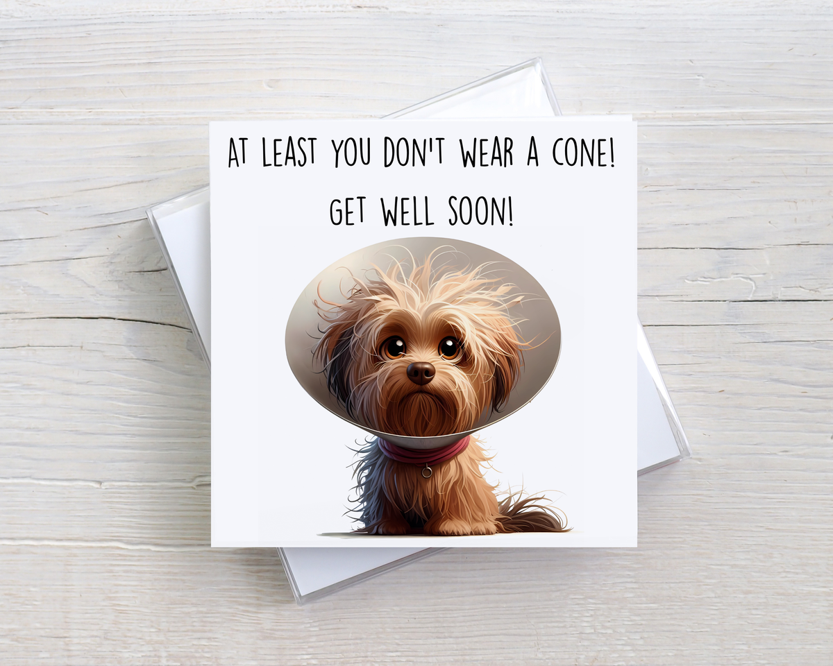 Funny Get Well Soon Card – At Least You Don’t Wear a Cone – Dog Get Well Card