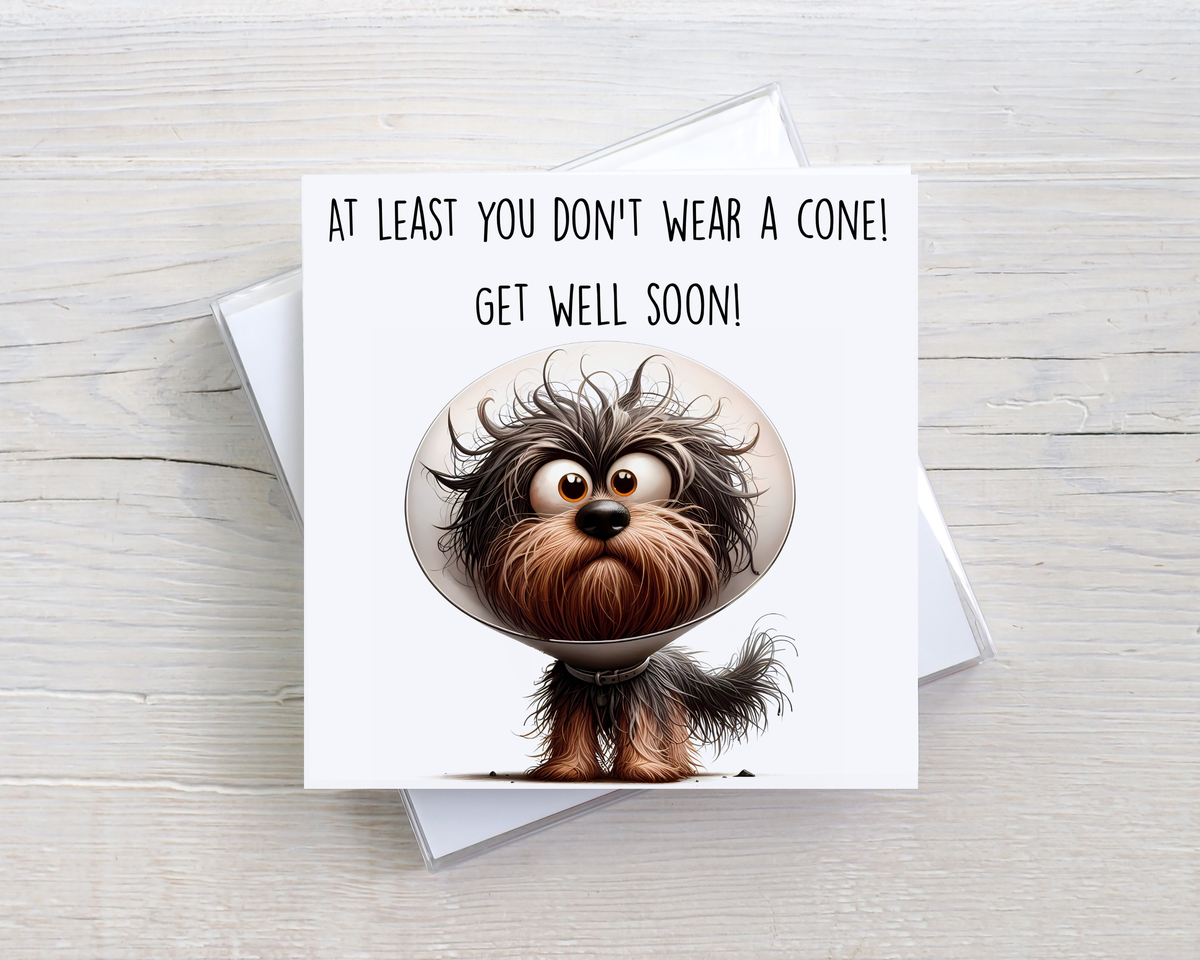 Funny Get Well Soon Card – At Least You Don’t Wear a Cone – Dog Get Well Card